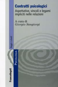 9788856813210 - Contratti psicologici. Aspettative, vincoli e legami impliciti nelle relazioni