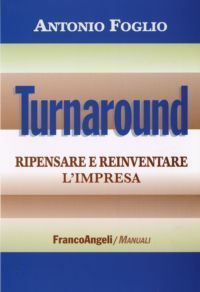 9788856814125 - Turnaround. Ripensare e reinventare l'impresa