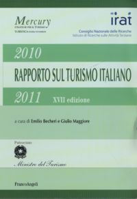 9788856840896 - Diciasettesimo rapporto sul turismo italiano 2010-2011