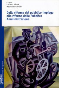 9788856841060 - Dalla riforma del pubblico impiego alla riforma della pubblica amministrazione