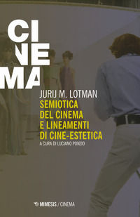 9788857561219 - Semiotica del cinema e lineamenti di cine-estetica