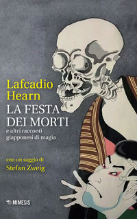 9788857590592 - La festa dei morti e altri racconti giapponesi di magia