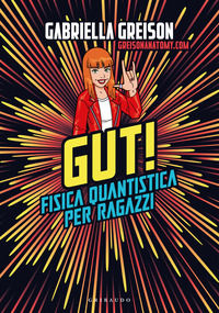 9788858047651 - Gut. Fisica quantistica per ragazzi