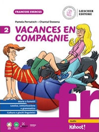 9788858352410 - Vacances en compagnie. Per la Scuola secondaria. Vol. 2