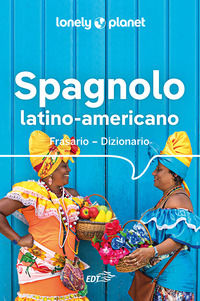 9788859291763 - Spagnolo latino americano. Frasario-dizionario