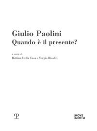 9788859622710 - Giulio Paolini. Quando è il presente?