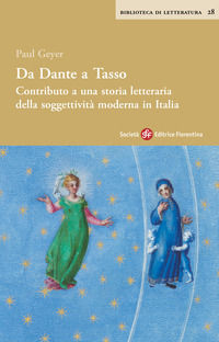 9788860327543 - Da Dante a Tasso. Contributo a una storia letteraria della soggettività moderna in Italia