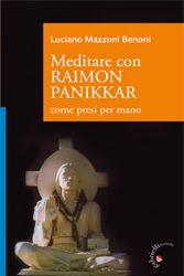 9788860991492 - Meditare con Raimon Panikkar