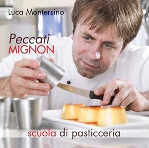 9788861071292 - Peccati mignon. Scuola di pasticceria