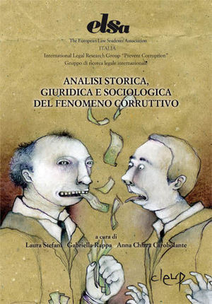 9788861299153 - Analisi storica, giuridica e sociologica del fenomeno corruttivo