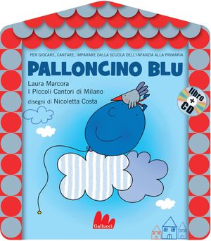 Palloncino blu: libro di Laura Marcora