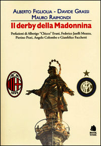 9788862182423 - Il derby della Madonnina