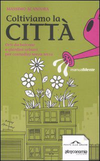 9788862204804 - Coltiviamo la città