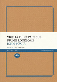 9788862616423 - Vigilia di Natale sul fiume Lonesome