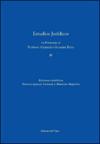 9788862745529 - Estudios juridicos. En homenaje al profesor Alejandro Guzmàn Brito. Ediz. multilingue. Vol. 3