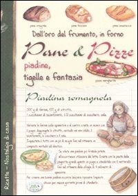 9788863633177 - Dall'oro del frumento, in forno pane & pizze, piadine, tigelle e fantasia