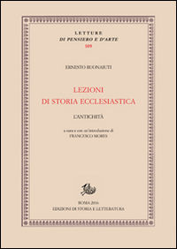 9788863729030 - Lezioni di storia ecclesiastica. L'antichità