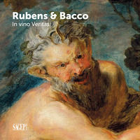 9788863739190 - Bacco & Rubens. In vino veritas. Ediz. illustrata