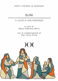 9788864544816 - Suni. Il culto di San Pancrazio