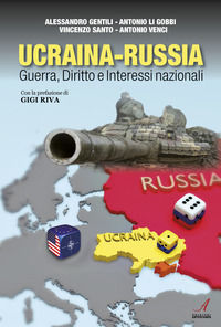 9788864629339 - Ucraina-Russia. Guerra, diritto e interessi nazionali