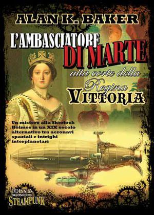 9788865303887 - L’ambasciatore di Marte alla corte della Regina Vittoria