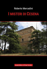 9788865416112 - I misteri di Cesena