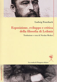 9788865426418 - Esposizione, sviluppo e critica della filosofia di Leibniz