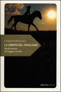 9788865491003 - La libertà del cavalcare