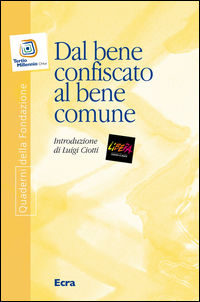 9788865580936 - Dal bene confiscato al bene comune