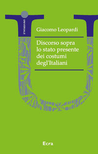 9788865584798 - Discorso sopra lo stato presente dei costumi degl'Italiani