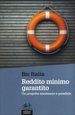 9788865790069 - Reddito minimo grantito. Un progetto necessario e possibile