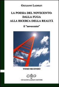 9788866441922 - La poesia del Novecento. Dalla fuga alla ricerca della parola. Il «novecento». Vol. 2