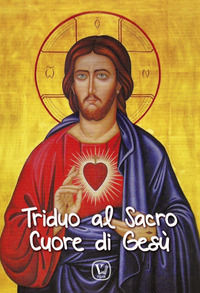 9788866713951 - Triduo al Sacro Cuore di Gesù