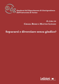 9788867058099 - Separarsi e divorziare senza giudice?