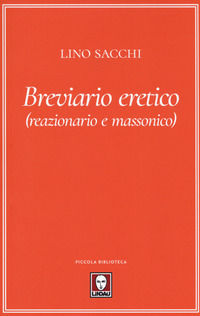 9788867089185 - Breviario eretico (reazionario e massonico)