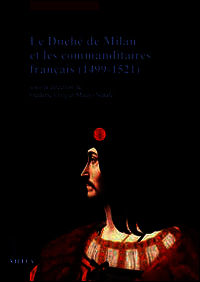 9788867280513 - Le Duché de Milan et les commanditaires français (1499-1521)