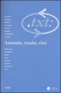 9788867286270 - Critica del testo (2015). Vol. 3: Anomalie, residui, riusi.