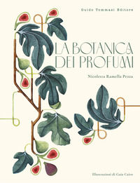 9788867534302 - La botanica dei profumi