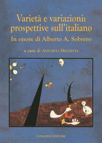 9788867660001 - Varietà e variazioni: prospettive sull'italiano