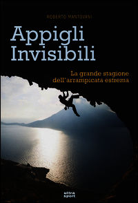 9788867760404 - Appigli invisibili