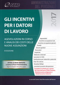 9788868243364 - Gli incentivi per i datori di lavoro