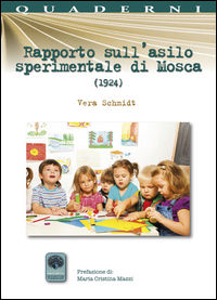 9788868320775 - Rapporto sull'asilo sperimentale di Mosca (1924)