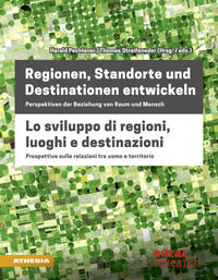 9788868392482 - Regionen, Standorte und Destinationen entwickeln-Lo sviluppo di regioni, luoghi e destinazioni. Ediz. bilingue