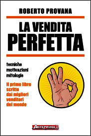 9788868490119 - La vendita perfetta