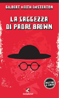 9788868722487 - La saggezza di padre Brown