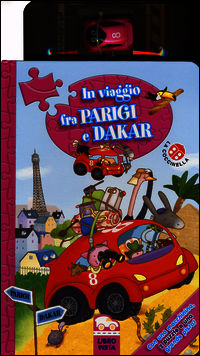 9788868901066 - In viaggio fra Parigi e Dakar. Con gadget