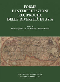 9788868945596 - Forme e interpretazioni reciproche delle diversità in Asia