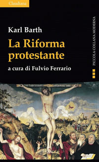 9788868981495 - La riforma protestante