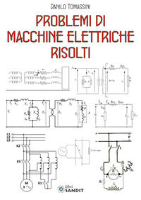 9788869286285 - Problemi di macchine elettriche risolti