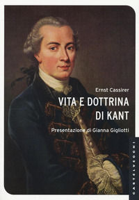 9788869444746 - Vita e dottrina di Kant